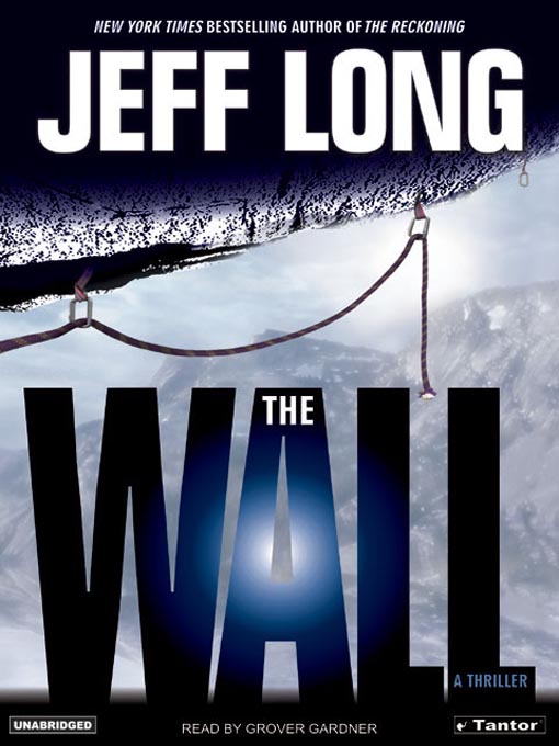 Title details for The Wall by Jeff Long - Available